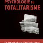 Psychologie du Totalitarisme