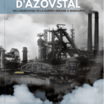 Les Fantômes d'Azovstal