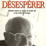 Ne jamais désespérer