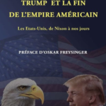 TRUMP ET LA FIN DE L'EMPIRE AMÉRICAIN