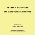 Pétain - De Gaulle Une autre vision de l'histoire