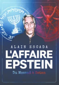 L'AFFAIRE EPSTEIN, DU MOSSAD À SATAN