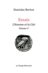 L’homme et la Cité, Volume V