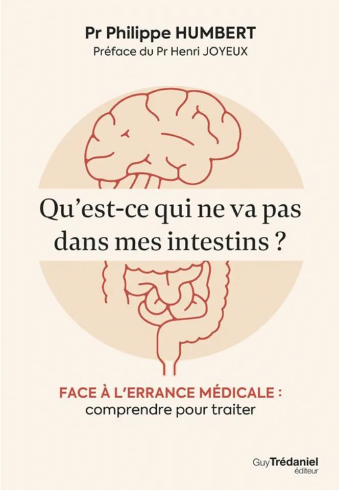 Qu'est-ce qui ne va pas dans mes intestins ? - Face à l'errance médicale : comprendre pour traiter
