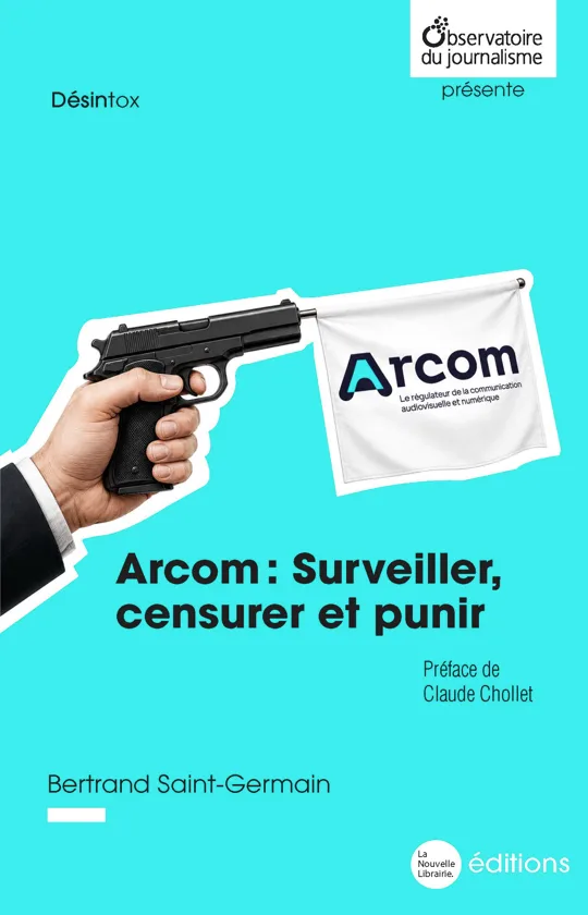 Arcom : Surveiller, censurer et punir